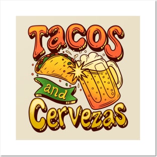 Tacos And Cervezas - Taco Tuesday Celebration Posters and Art